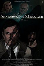 Watch Shadows of a Stranger 123movieshub