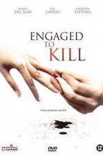 Watch Engaged to Kill 123movieshub