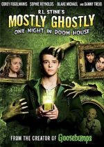 Watch Mostly Ghostly: One Night in Doom House 123movieshub