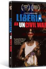 Watch Liberia An Uncivil War 123movieshub
