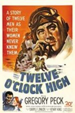Watch Twelve O\'Clock High 123movieshub