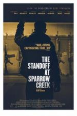 Watch The Standoff at Sparrow Creek 123movieshub