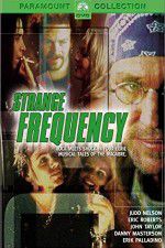 Watch Strange Frequency 123movieshub