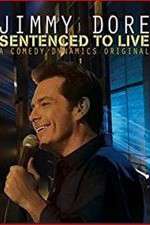 Watch Jimmy Dore Sentenced To Live 123movieshub