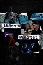 Watch Thieves Quartet 123movieshub
