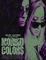 Watch Morbid Colors 123movieshub