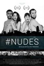 Watch #Nudes 123movieshub