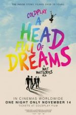 Watch Coldplay: A Head Full of Dreams 123movieshub
