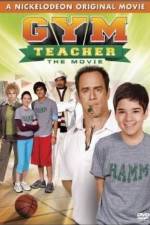 Watch Gym Teacher: The Movie 123movieshub