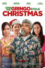 Watch How the Gringo Stole Christmas 123movieshub