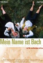 Watch My Name Is Bach 123movieshub