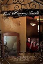 Watch Good Mourning, Lucille 123movieshub