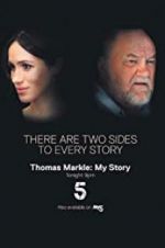 Watch Thomas Markle: My Story 123movieshub