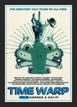 Watch Time Warp: The Greatest Cult Films of All-Time- Vol. 2 Horror and Sci-Fi 123movieshub