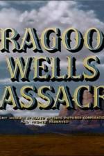 Watch Dragoon Wells Massacre 123movieshub