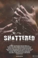 Watch Shattered! 123movieshub