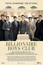 Watch Billionaire Boys Club 123movieshub