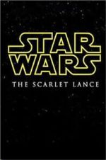 Watch Star Wars: The Scarlet Lance (Short 2014) 123movieshub