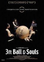 Watch 3 Feet Ball & Souls 123movieshub