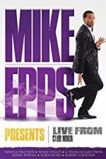 Watch Mike Epps Presents: Live from Club Nokia 123movieshub