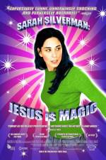 Watch Sarah Silverman: Jesus Is Magic 123movieshub