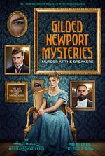 Watch Gilded Newport Mysteries: Murder at the Breakers Online 123movieshub