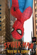 Watch Spider-Man: Rise of a Legacy 123movieshub