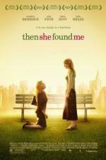 Watch Then She Found Me Online 123movieshub