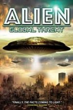 Watch Alien Global Threat 123movieshub