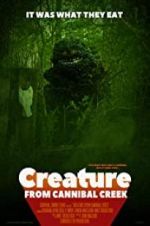 Watch Creature from Cannibal Creek Online 123movieshub