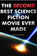 Watch The Second Best Science Fiction Movie Ever Made 123movieshub