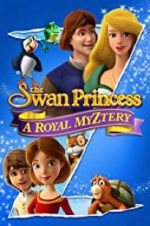 Watch The Swan Princess: A Royal Myztery 123movieshub