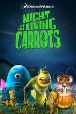 Watch Night of the Living Carrots 123movieshub