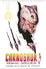 Watch Carnosaur 3: Primal Species 123movieshub