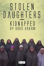 Watch Stolen Daughters: Kidnapped by Boko Haram 123movieshub