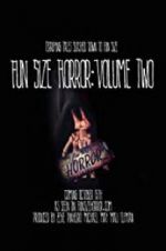 Watch Fun Size Horror: Volume Two 123movieshub