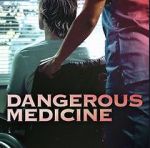 Watch Dangerous Medicine 123movieshub