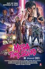 Watch Mega Time Squad 123movieshub