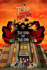 Watch Todd and the Book of Pure Evil: The End of the End 123movieshub