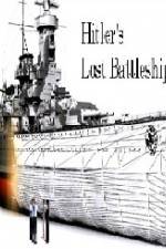 Watch Hitlers Lost Battleship 123movieshub