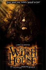 Watch Witch House: The Legend of Petronel Haxley 123movieshub