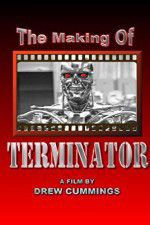 Watch The Making of \'Terminator\' 123movieshub