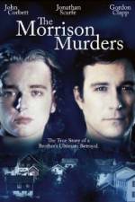 Watch The Morrison Murders Based on a True Story 123movieshub