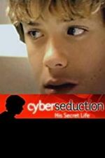 Watch Cyber Seduction: His Secret Life 123movieshub