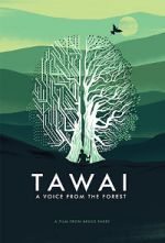 Watch Tawai: A Voice from the Forest 123movieshub