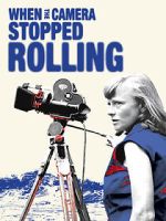 Watch When the Camera Stopped Rolling 123movieshub