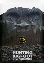 Watch Hunting Bigfoot 123movieshub