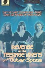 Watch The Revenge of the Teenage Vixens from Outer Space 123movieshub
