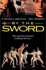 Watch By the Sword Online 123movieshub