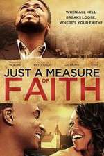 Watch Just a Measure of Faith 123movieshub